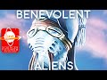 Benevolent Aliens