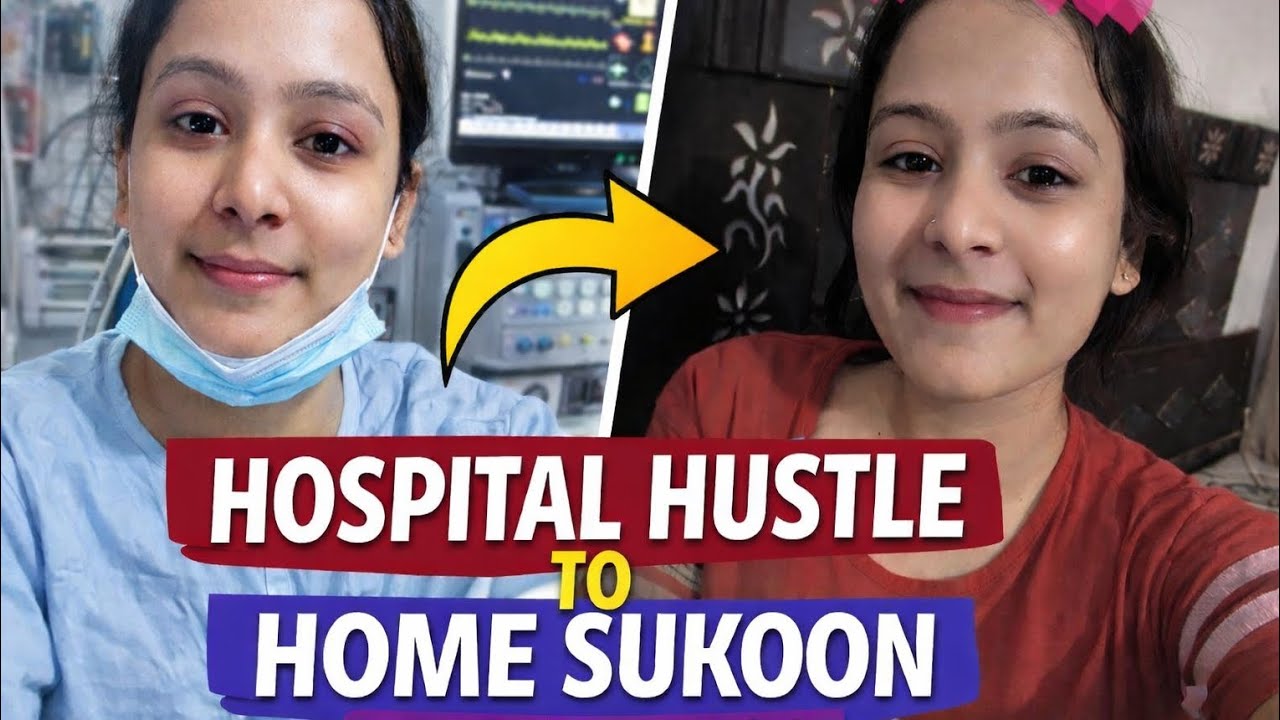 #Hospital 🏥 hustle to home 😁🏡 sukoon 🙂‍↕️✨ 3rd day of vlog # nehadixitvlogs #day3 #hospitallife