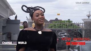 Change My World Season 9&10 -2022 Latest Nigerian Nollywood Movie