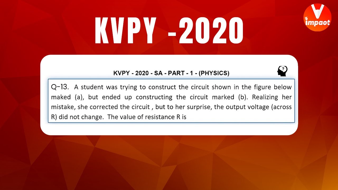 KVPY 2020 SA Physics  Part I  Q 28 Ans A Current Electricity Equivalent Resistance Vikas Agarwal