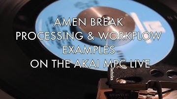 AKAI MPC LIVE/X: AMEN BREAK PROCESSING BASICS
