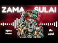 Zama Sulai Un Lord Ft Kijana Mtrue