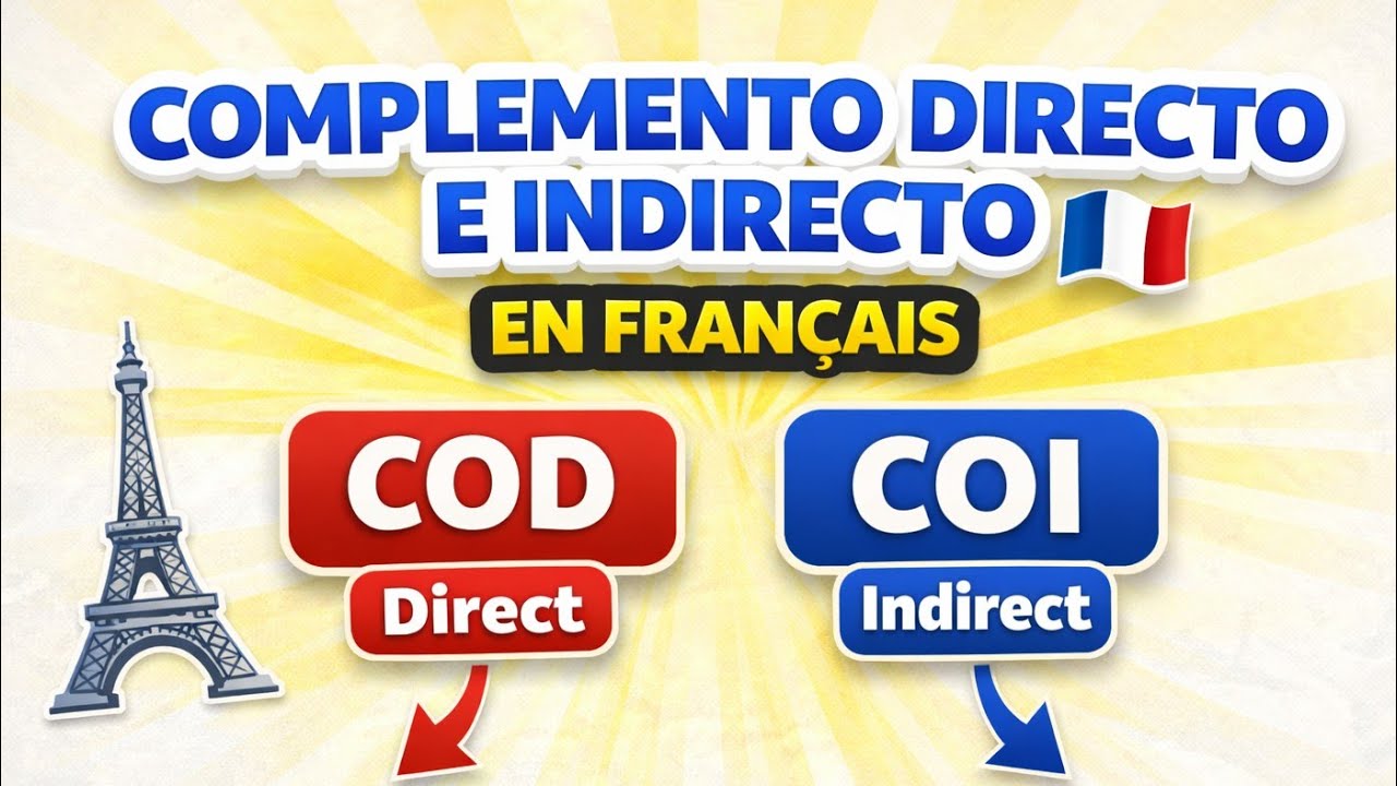 COD y COI en francés EXPLICADO FÁCIL | Complementos en francés