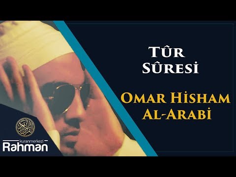 O gün gök şiddetle sallanıp çalkalanır. Omar Hisham Al Arabi Tûr Suresi