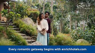 Every romantic getaway begins with enrichhotels.com