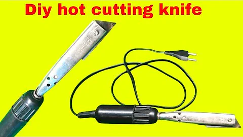 How to make hot knife cutter for  Acrylic, Plexiglass, Plastic, PVC and Foam