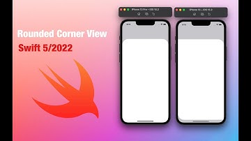 rounded corner view in swift 5 / iOS 2022