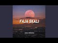 FAJA SKALI (SABAH MUSIC Remix)