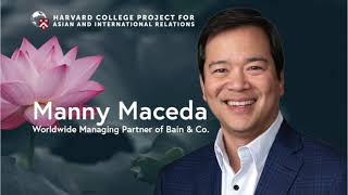 Manny Maceda, Worldwide Managing Partner of Bain & Co. - A Fireside Conversation at Harvard w HPAIR