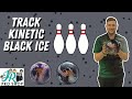 INSANE BACKEND! | Track Kinetic Black Ice | Bowling Ball Review