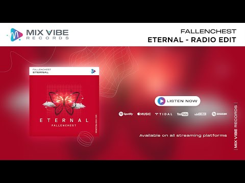 Eternal (Radio Edit) - Fallenchest | Mix Vibe Records