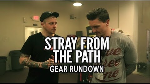 Craig Reynolds (Feat. Sam Carter) | Stray From The Path | Gear Rundown