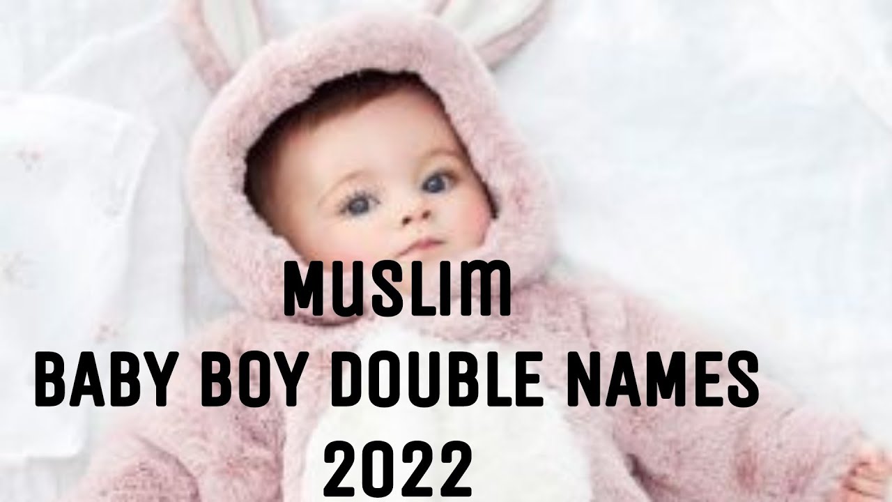 Boy Double Names with Meanings / NAMES WITH MEANINGS 2022/ Muslim Baby Boy Names 2022/sabeen sarahs