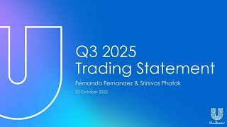 Unilever | Q3 2025 Trading Statement | Results | Webcast & Q&A