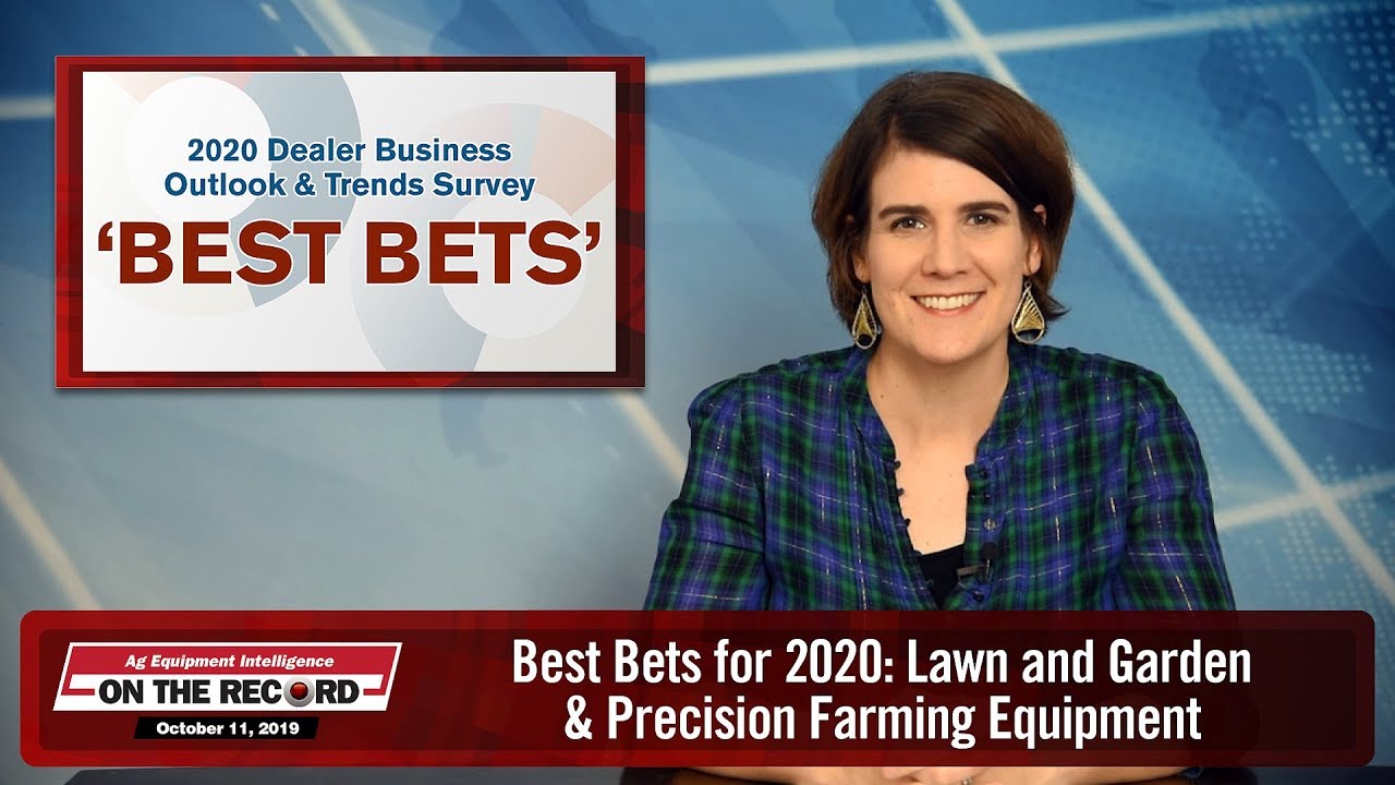 Best Bets For 2020 Lawn And Garden Precision Farming Equipment