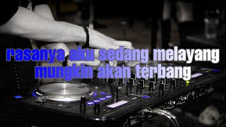 rasanya aku sedang melayang mungkin akan terbang (Dj-2020) musick tik tok | story 30 detik |