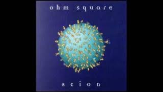 Ohm Square - Circle Me