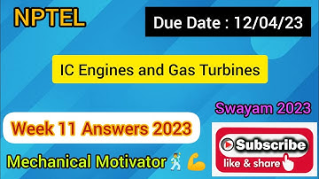 IC Engines and Gas Turbines | Week 11  Quiz | Assignment 11 Solution | NPTEL | SWAYAM 2023