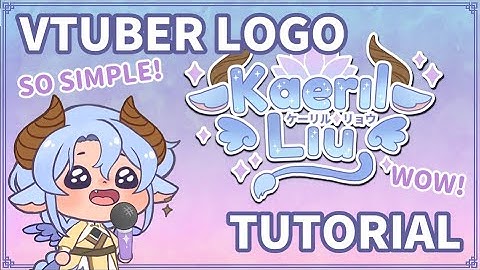 【Vtuber Tutorial】✦ Simple Vtuber Logo Making Tutorial ✦