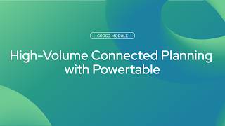 High-Volume Connected Planning with Powertable
