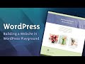 Building a Website in WordPress Playground