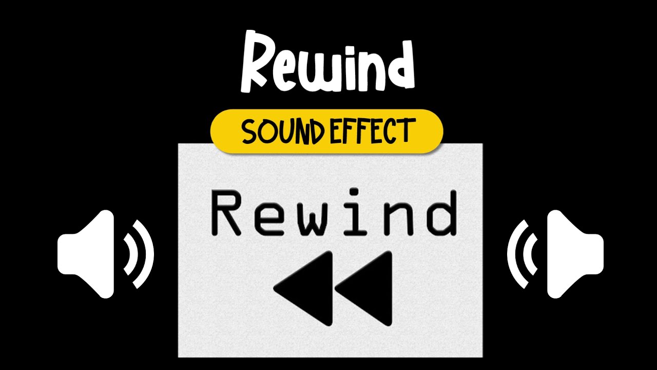 Rewind Sound Effect 倒帶 音效 (High Quality) YouTube