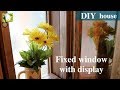 【DIYで家作り# 37】ディスプレーできる窓を作る／Making a fixed window with display