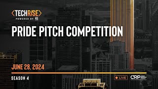 TechRise Pride Pitch Competition [Season 4]
