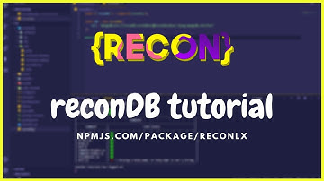 reconDB | SETUP & TUTORIAL