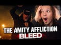 First Time Hearing The Amity Affliction – Bleed | Their HEAVIEST Song?!