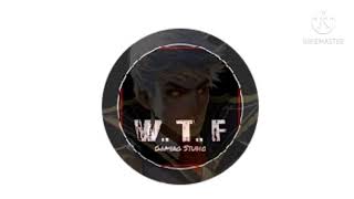 WTF Gaming Studio Intro Full Song