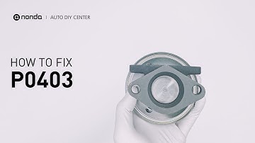 How to Fix P0403 Engine Code in 3 Minutes [2 DIY Methods / Only $4.12]