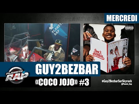 Youtube: Planète Rap – Guy2Bezbar « Coco Jojo » avec Chily, Mayo, ALP et Fred Musa ! #Mercredi