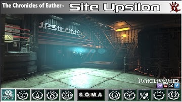 SOMA: Upsilon to Lambda - Meeting Amy & Catherine Chun - #gaming #horror - Day 3