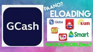 GCASH: Paano E-loading gamit si GCASH. (Nagkaproblema?)