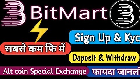 (Bitmart) Best Exchange for Alt Coin || Bitmart Sign-up Kyc Deposit Withdraw in Hindi