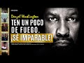 Denzel Washington: TRANSFÓRMATE en alguien capaz de CONQUISTAR cualquier cosa en la vida.