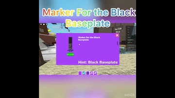 How to Find Marker For the Black Baseplate Find the Marker Ep.39