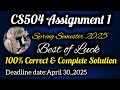 CS504 Assignment 1 Solution fall Spring 2025