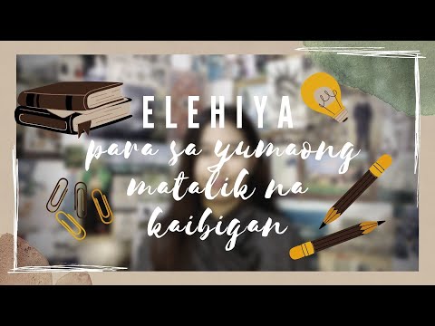 Elegy : Elehiya Para Sa Kaibigan Halimbawa