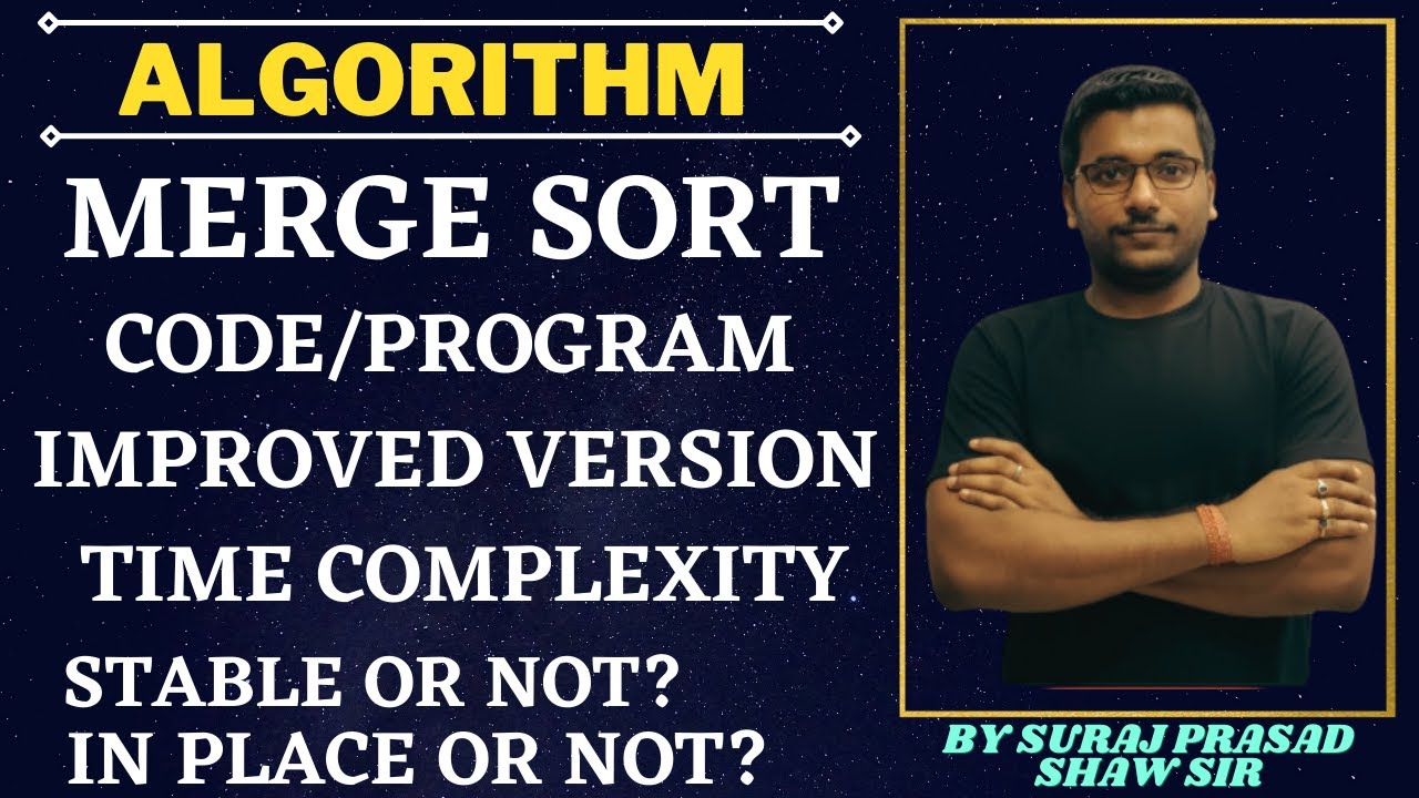 19- Merge Sort |Merge Function| Implementation| Time Complexity| Stable ...