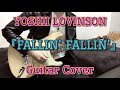 YOSHII LOVINSON 『FALLIN&#39; FALLIN&#39;』 Guitar Cover