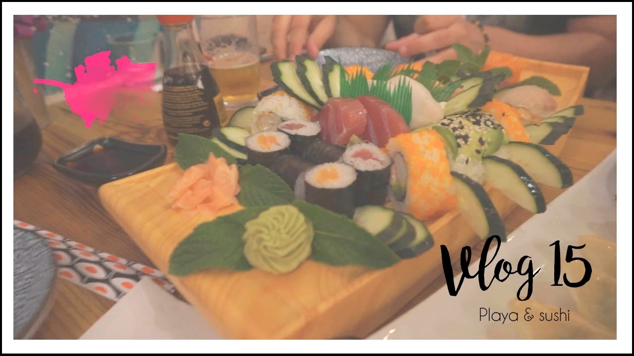 Días de playa & Sushi · Vlog 15 YouTube