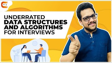 Underrated Data Structures and Algorithms for Interviews | DSA for Beginners
