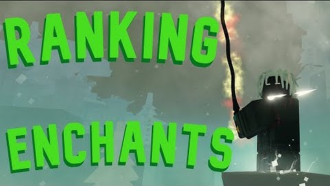 RANKING EVERY ENCHANT IN LAYER 2 | Deepwoken