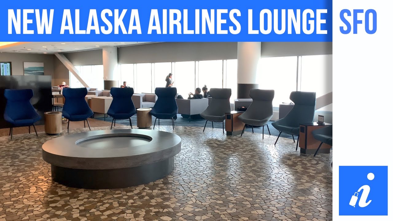 See The Brand New Alaska Airlines Lounge at SFO YouTube