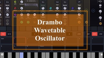 BeepStreet Drambo - Tutorial: Exploring the app Part 50, Wavetable Oscillator