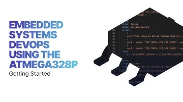 Getting Started with DevOps for Embedded Systems using the ATmega328P