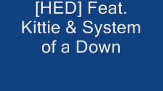 Feel Good - [hed] feat. system of a down and kittie