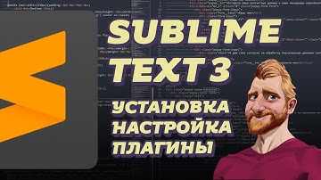 Sublime Text 3 setup and installation plugins // Sublime Text 3 video tutorial // Freelancer for ...